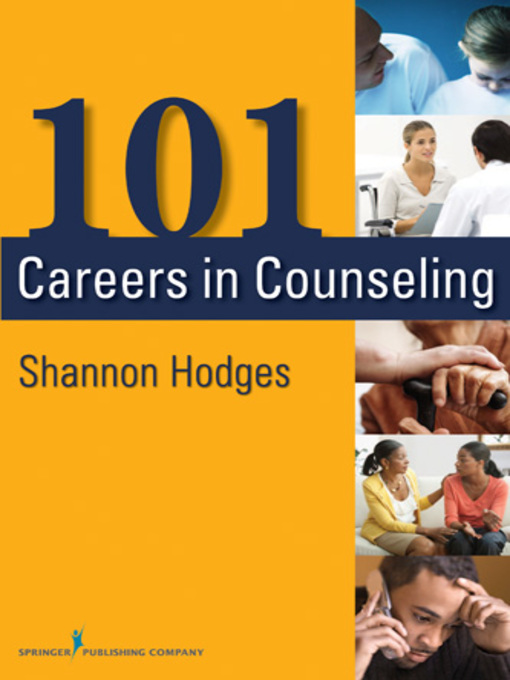 Title details for 101 Careers in Counseling by Shannon Hodges - Available